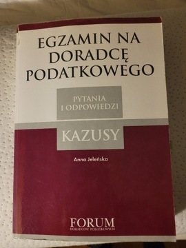 Egzamin na doradcę podatkowego. Kazusy