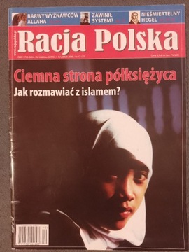 RACJA POLSKA # 57 (2006) Islam Friedman Hegel