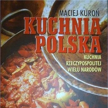 Maciej Kuroń "Kuchnia Polska" (2004)