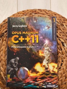 "Opus Magnum C++ 11" TOM 1; Wydanie nr 1