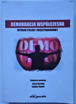 DEMOKRACJA WSPÓŁCZESNA WYMIAR POLSKI Kornaś Denel