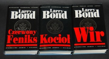 Larry Bond - Kocioł, Wir, Czerowny Feniks
