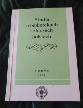 Studia o bibliotekach i zbiorach polskich