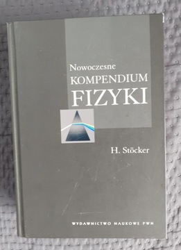 Nowoczesne kompendium Fizyki, H.Stöcker, PWN 2010