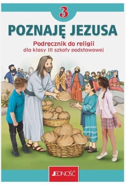 Podręcznik Poznaję Jezusa 3