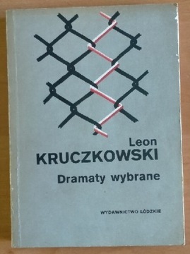 Leon Kruczkowski Dramaty wybrane