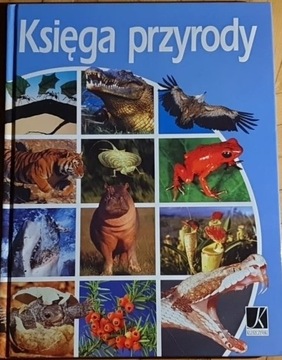 KSIĘGA PRZYRODY Grzegorz Baś, Katarzyna Śnigórska,