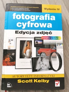 Fotografia cyfrowa-Edycja zdjęć\ Scott Kelby