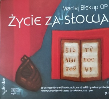 M. Biskup, Życie że Słowa  