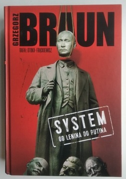 System. Od Lenina do Putina - Grzegorz Braun