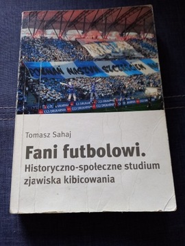 FANI FUTBOLOWI - TOMASZ SAHAJ