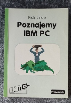 POZNAJEMY IBM PC Piotr Linde