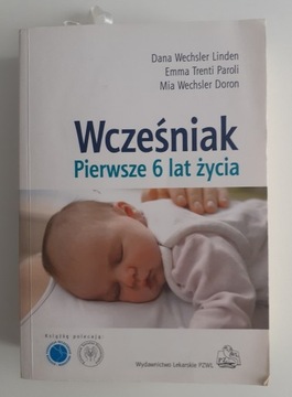 Wcześniak pierwsze 6 lat życia