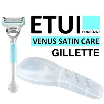 GILLETTE ETUI na maszynkę VENUS SATIN CARE