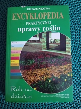 Encyklopedia praktycznej uprawy roślin 