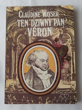 TEN DZIWNY PAN VÉRON – Claudine Wayser