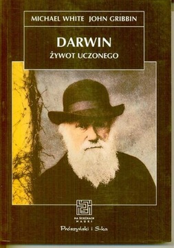 White, Gribbin - Darwin żywot uczonego