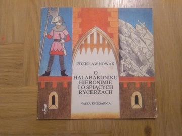 O halabardniku Hieronimie i o śpiących rycerzach