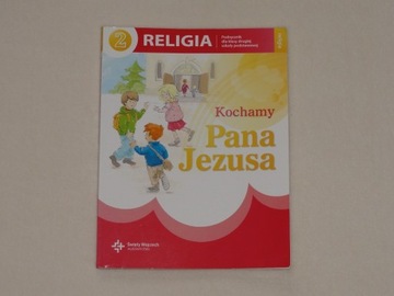 Religia. Podręcznik dla klasy drugiej szk. podst. 