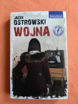 "Wojna" Jacek Ostrowski 
