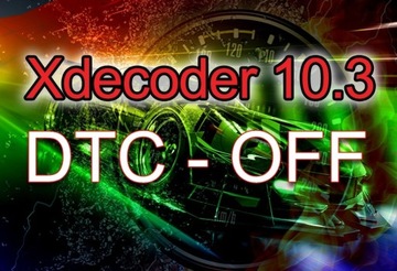 Xdecoder10.3 DTC-OFF