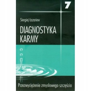 Diagnostyka karmy cz 7 S. Łazariew