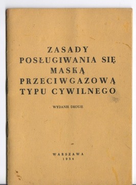 ZASADY POSŁUGIWANIA SIĘ MASKĄ PRZECIWGAZOWĄ