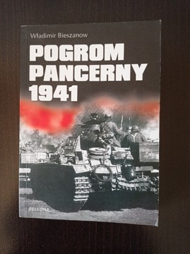Władimir Bieszanow -  Pogrom pancerny 1941 roku 