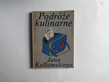 Podróże kulinarne Jana Kalkowskiego