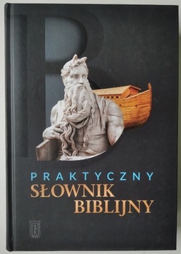 Praktyczny słownik biblijny Anton Grabner-Haider 