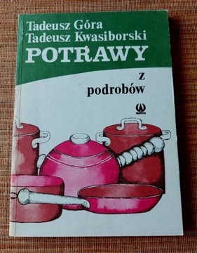 Książka "Potrawy z podrobów" Tadeusz Góra