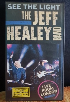 The Jeff Healey Band See The Light Live London VHS