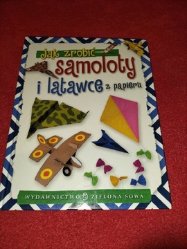 Samoloty i latawce z papieru 