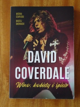 David Coverdale Wino, kobiety i śpiew