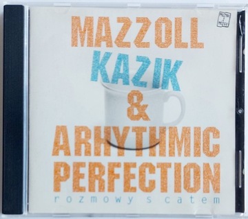 MAZZOLL & KAZIK Rozmowy S Catem 1997r