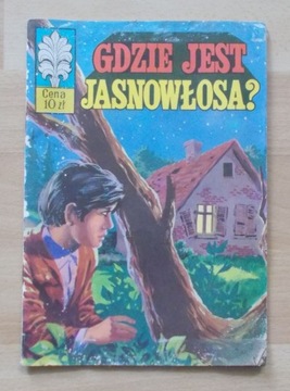 Kapitan Żbik GDZIE JEST JASNOWŁOSA 1974 wydanie 1