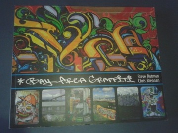 Bay Area Graffiti - S. Rotman Ch. Brennan