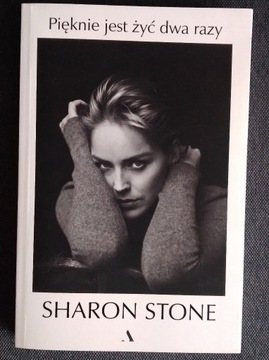 Pięknie jest żyć dwa razy Sharon Stone