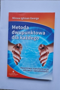 Metoda dwupunktowa dla każdego Mircea George