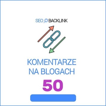 50 LINKÓW - BLOGI | POZYCJONOWANIE | SEO | REKLAMA