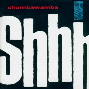 Chumbawamba – Shhh