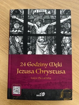 24 godziny Męki Jezusa Chrystusa