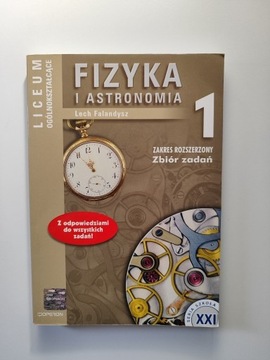 Fizyka i astronomia 1. Zbiór zadań. Zakres rozszerzony. Lech Falandysz