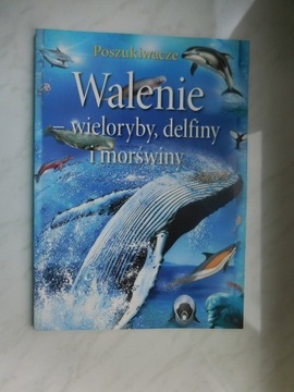 Walenie. Wieloryby, delfiny i morświny L Beckelman