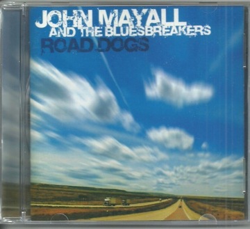 JOHN MAYALL AND THE BLUESBREAKERS - ROAD DOGS