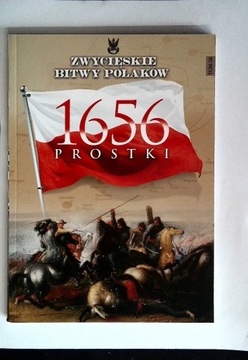 Zwycięskie Bitwy Polaków 24 Prostki 1656 