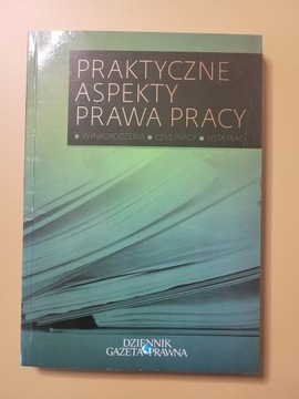 Praktyczne aspekty prawa pracy 