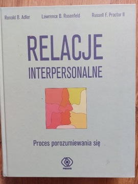 Relacje interpersonalne R.Adler L.Rosenfeld 