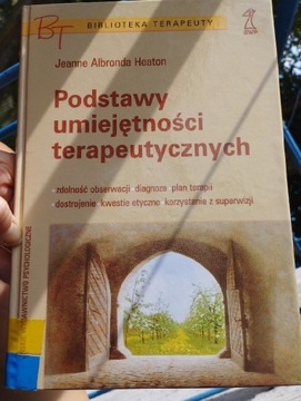 Podstawy umiejętności terapeutycznych Jeanne Albronda Heaton