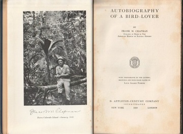 Autobiography of a bird-lover; Frank M. Chapman